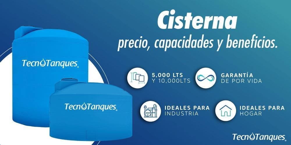 Cisterna precio, capacidades y beneficios.